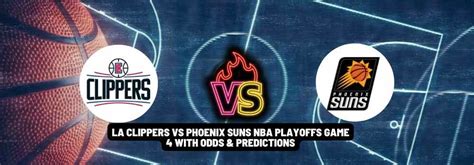 clippers vs suns odds shark|LA Clippers at Phoenix Suns odds, picks and predictions.